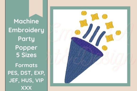 Review: Party Popper Machine Embroidery Design for Makers