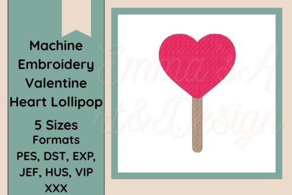 Reviewing the Heart Lollipop Machine Embroidery Design